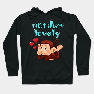 monkey lovely funny Hoodie